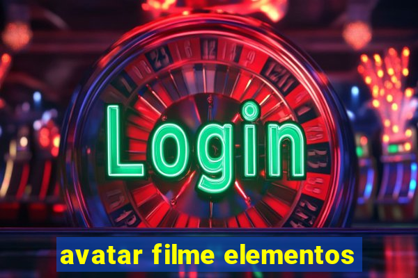 avatar filme elementos